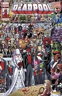 Gerry Duggan - Brian Posehn - Le mariage de Deadpool