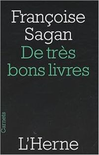 Francoise Sagan - De très bons livres