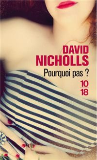 David Nicholls - pourquoi pas?