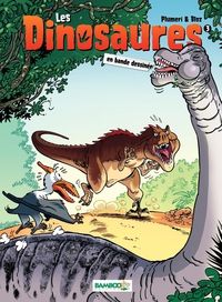 Arnaud Plumeri -  Bloz - Les dinosaures en BD