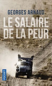 Couverture du livre SALAIRE DE LA PEUR - Georges Arnaud