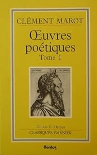 Couverture du livre OEUVRE POETIQUE. - Clement Marot