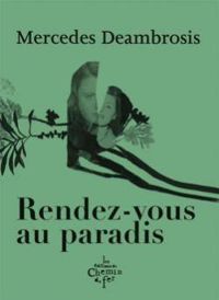 Mercedes Deambrosis - Rendez-vous au paradis