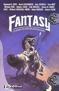 Raymond E Feist - Tom Holt - Stan Nicholls - Henri Loevenbruck - Fantasy 2005