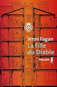 Jenni Fagan - La fille du diable