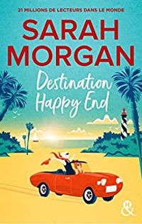 Sarah Morgan - Destination Happy End