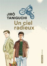 Couverture du livre Un ciel radieux - Jiro Taniguchi