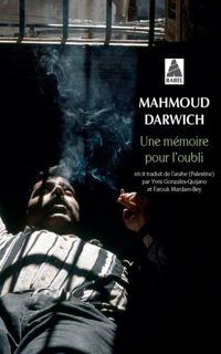 Mahmoud Darwich - Memoire Pour L'oubli Babel N°835
