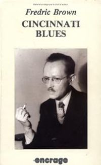 Couverture du livre Cincinnati blues - Fredric Brown