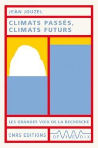 Couverture du livre Climats passés, climats futurs - Jean Jouzel