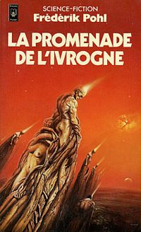 Frederik Pohl - La promenade de l'ivrogne