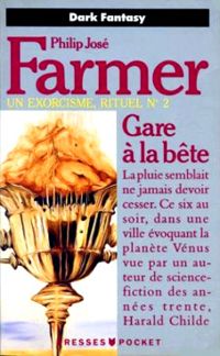 Philip José Farmer - Gare à la bête