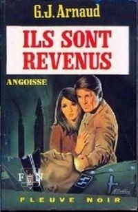 Georges Jean Arnaud - Ils sont revenus