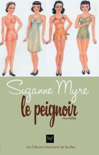 Suzanne Myre - Le peignoir