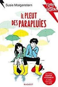 Couverture du livre Il pleut des parapluies - Susie Morgenstern