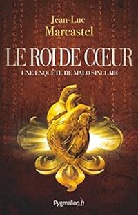 Jean Luc Marcastel - Le roi de coeur