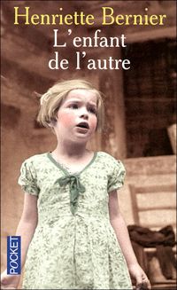 Couverture du livre ENFANT DE L AUTRE - Henriette Bernier