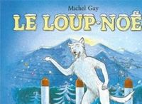 Couverture du livre Le Loup-Noël - Michel Gay