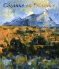 Reunion Des Musees Nationaux - Musee Granet -  National Gallery - Cézanne en Provence