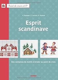 Corinne Lacroix - Sylvie Teytaud - Veronique Enginger - Esprit Scandinave