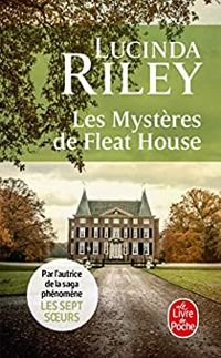 Couverture du livre Les Mystères de Fleat House - Lucinda Riley