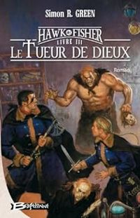 Simon R Green - Le Tueur de dieux