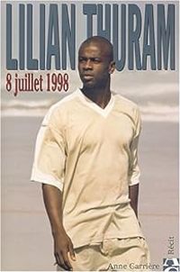 Lilian Thuram - Lilian Thuram, 8 juillet 1998