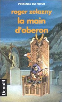 Couverture du livre La main d'Obéron - Roger Zelazny