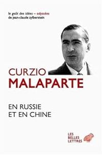 Curzio Malaparte - En Russie et en Chine