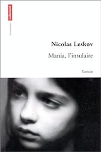 Nikolai Leskov - Mania l'insulaire