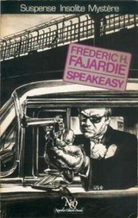 Couverture du livre Speakeasy - Mezzo  - Frederic H Fajardie