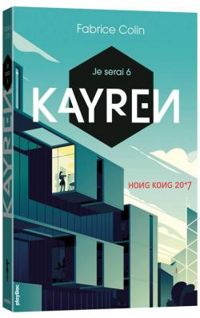 Fabrice Colin - Kayren, Hong Kong 2017