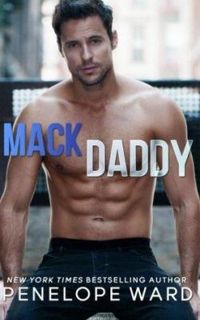 Couverture du livre Mack Daddy - Penelope Ward