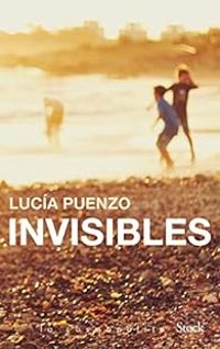 Lucia Puenzo - Invisibles