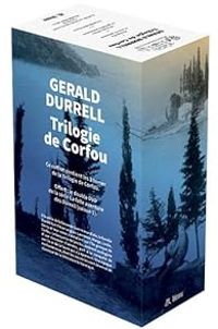 Gerald Durrell - Trilogie de Corfou