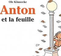 Ole Könnecke - Anton et la feuille