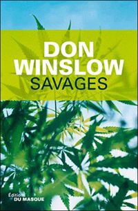 Couverture du livre Savages - Don Winslow