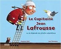 Leo Timmers - Preston Rutt - Le capitaine Jean Lafrousse 