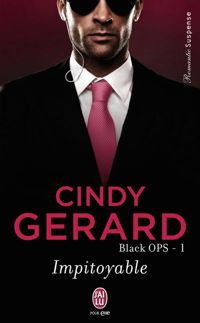 Couverture du livre Impitoyable - Cindy Gerard