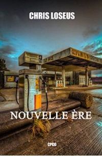 Couverture du livre Nouvelle ère - Chris Loseus