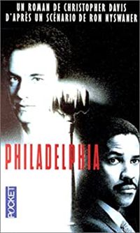 Christopher Davis - Ron Nyswaner - Philadelphia