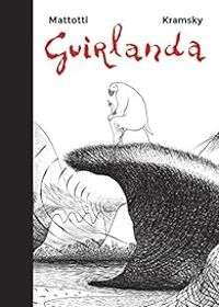 Couverture du livre Guirlanda - Lorenzo Mattotti