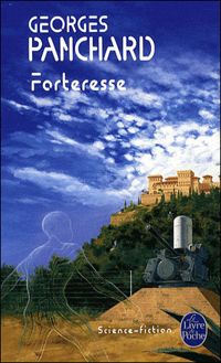 Georges Panchard - Forteresse