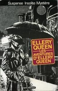 Ellery Queen - Les aventures d'Ellery Queen