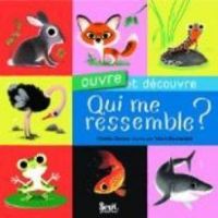 Nicola Davies - Marc Boutavant - Qui me ressemble ?