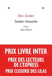 Couverture du livre Sombre dimanche - Alice Zeniter