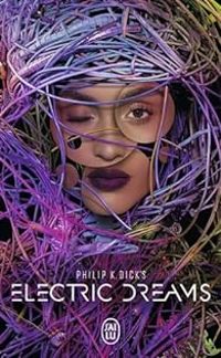 Couverture du livre Electric Dreams - Philip K Dick