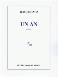 Couverture du livre Un an - Jean Echenoz