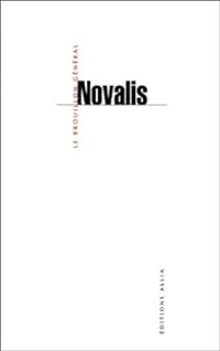  Novalis - Olivier Schefer - Le brouillon général