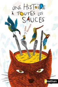 Couverture du livre Une histoire à toutes les sauces - Gilles Barraque